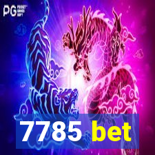 7785 bet